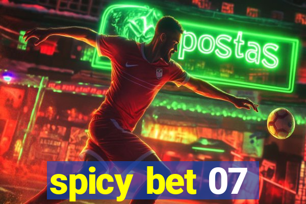 spicy bet 07